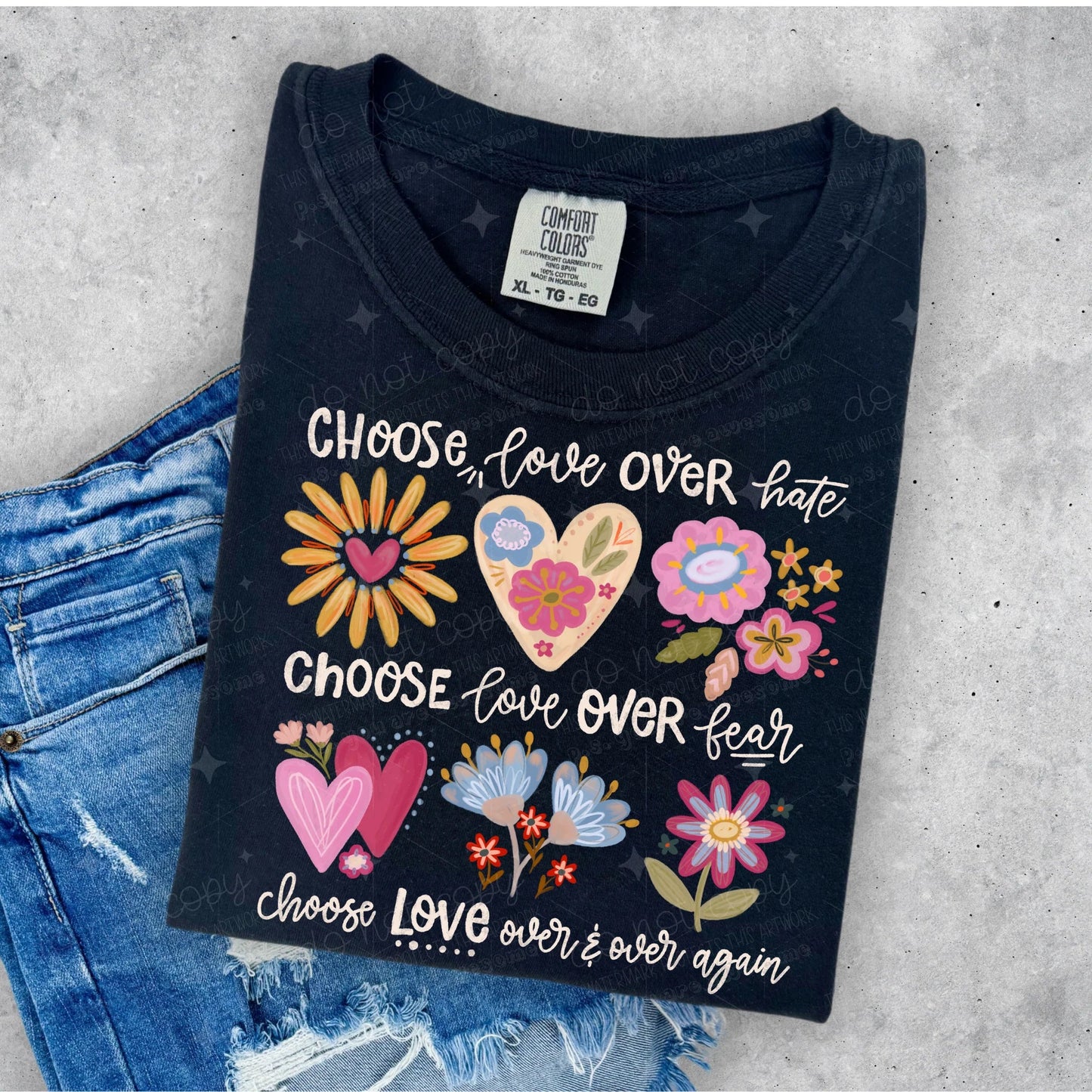CHOOSE LOVE - COMPLETED TEE