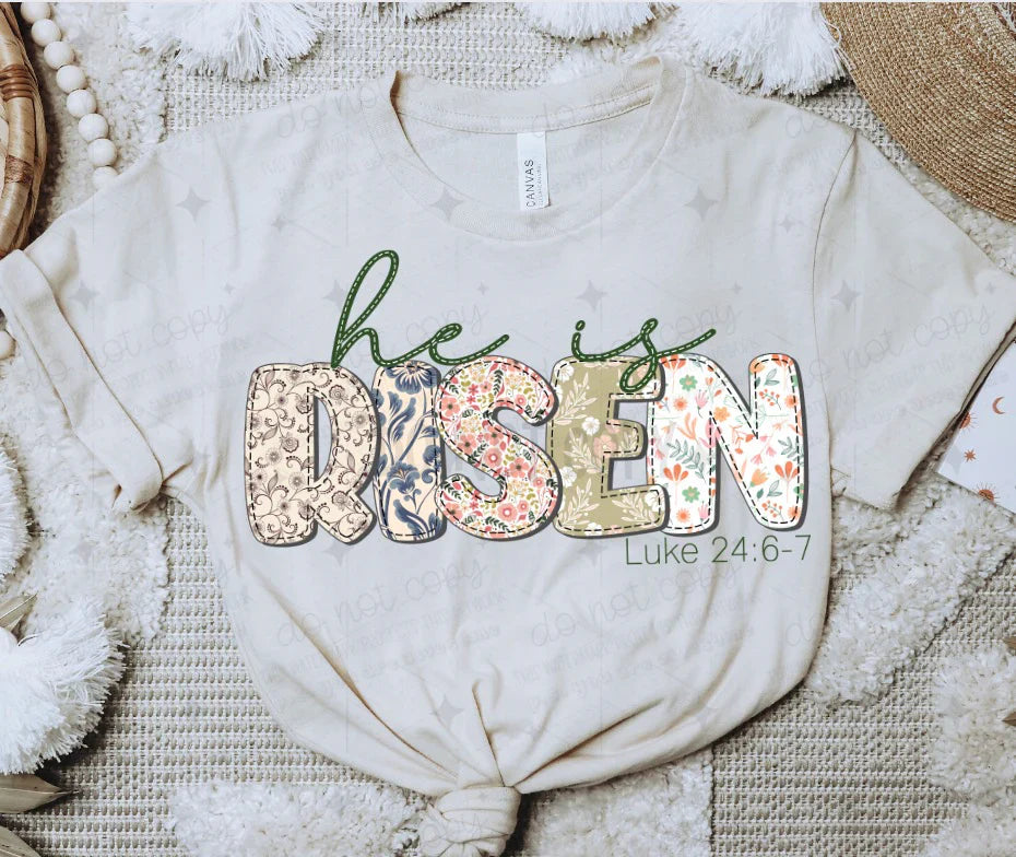 HE IS RISEN - FAUX EMBROIDERY - COMPLETED TEE