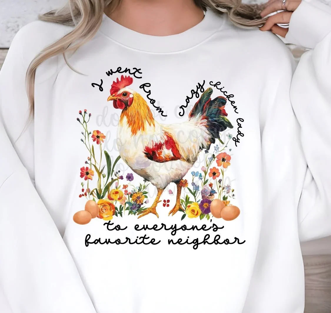 I WENT FROM CRAZY CHICKEN LADY - COMPLETED TEE