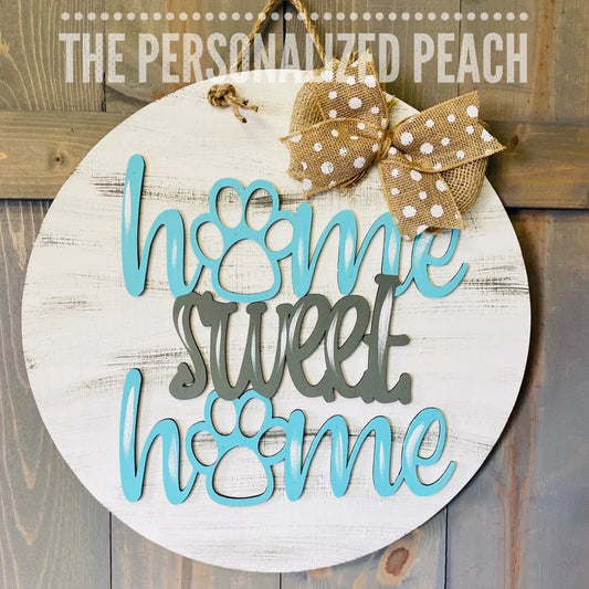 Home Sweet Home Dog Paw Door Hanger
