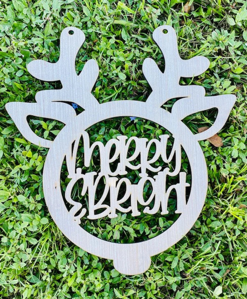 DIY/ Merry & Bright Reindeer/ Front Door Hanger/ Laser Cut/ Blank for Paint Parties