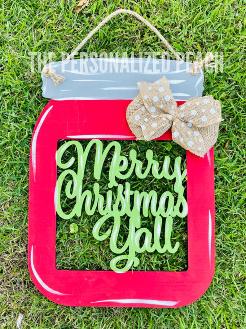 Merry Christmas Yall/ Mason Jar/Burlap Accent/ Front Door Hanger/