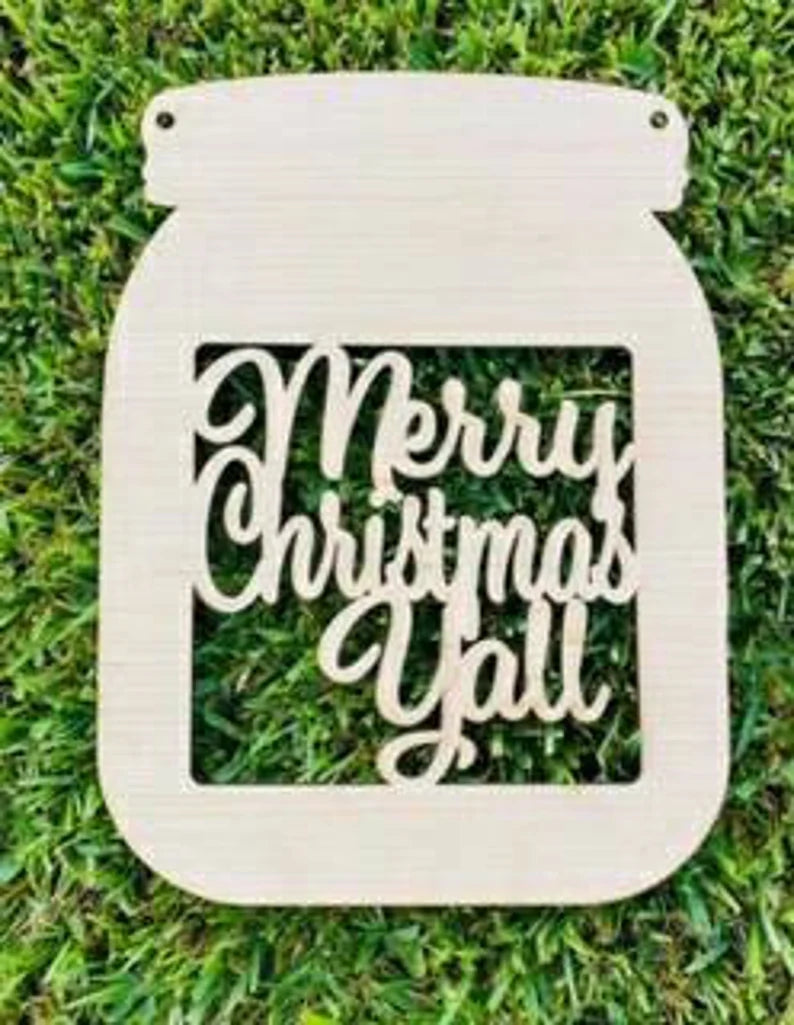 DIY/Merry Christmas Yall/Mason Jar/Laser Cut/Door Hanger blank/Christmas door Hanger