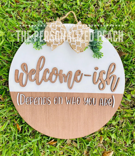 Welcome -ish Farmhouse Doorhanger with greenery
