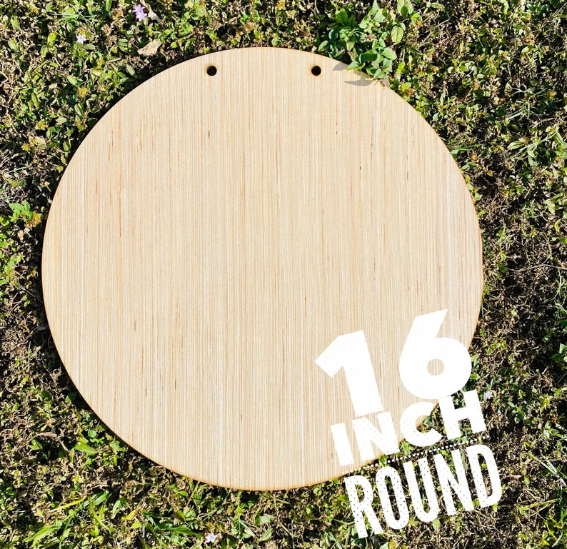 16 inch blank round Door Hanger/ Farmhouse craft/ wood round