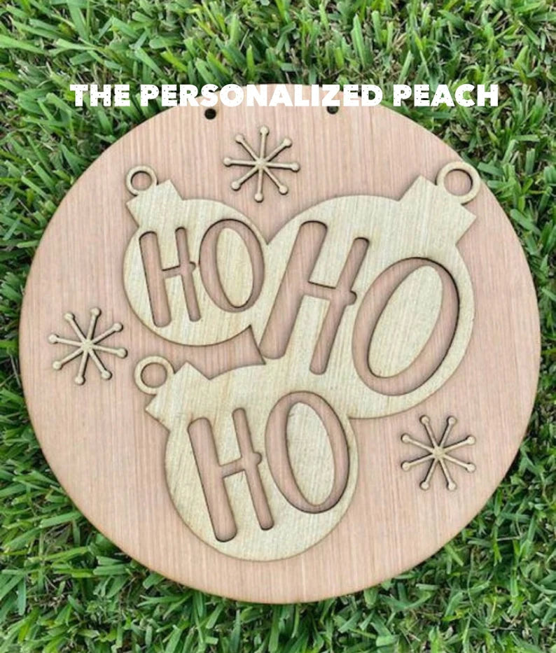 Christmas/ Ho Ho Circle Ornament /laser Cut /Christmas Door Hanger/Holiday Christmas Decoration/ Blank for DIY Paint Parties