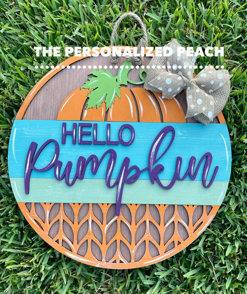 Hello Pumpkin Fall Door hanger/ Last cut door hanger/ housewarming gift