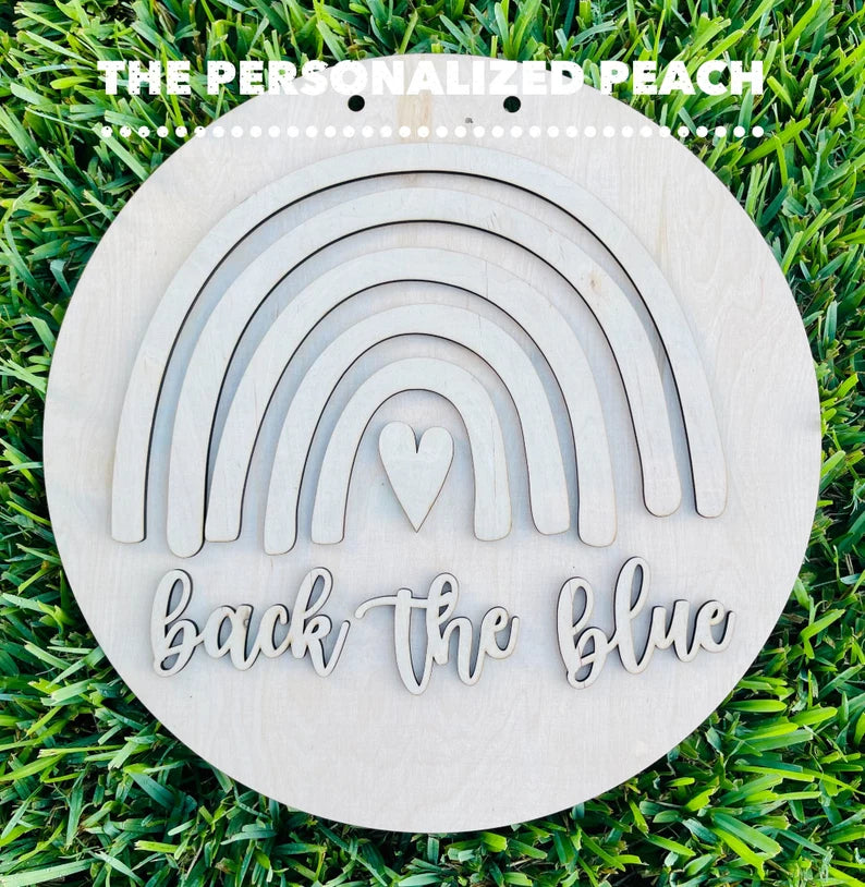 Back the Blue rainbow door hanger blank/ Doorhanger template/ wood round DIY