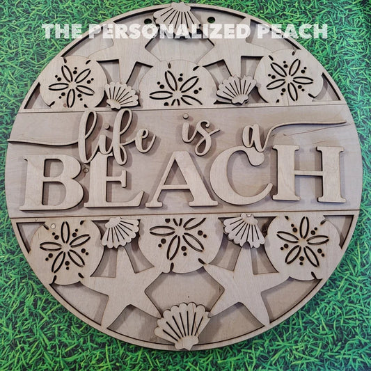 Life is a beach door hanger blank/ wood round Doorhanger template/ beach door hanger diy