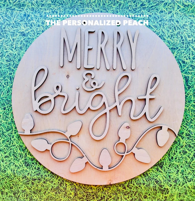 Merry and Bright Ornament Door hanger Blank/ laser cut wood round