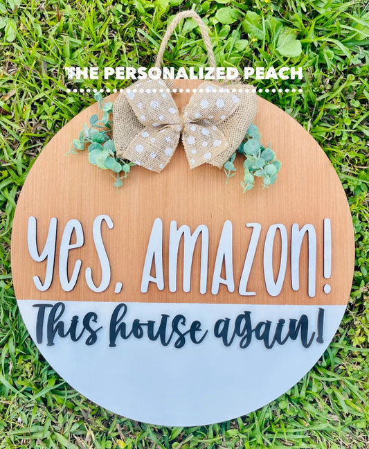 Yes Amazon This house again laser cut 3D door hanger farmhouse