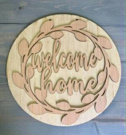 DIY/ Welcome Home Door Hanger /Blank/ Laser Cut